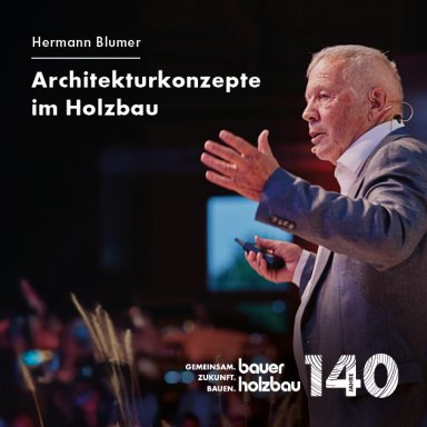 Hermann Blumer während seines Vortrags im Rahmen der 140-Jahrfeier von Bauer Holzbau